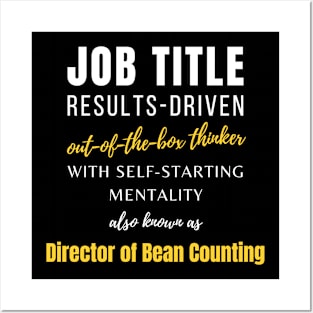 Director Of Bean Counting | Punny Office Promotions Management Coworker Posters and Art